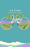 Valley Vision: A Romantic Comedy (LaLa Stories, #2)
