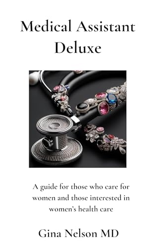 Medical Assistant Deluxe (Kindle Edition)