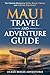 Maui Travel and Adventure Guide by Ocean Breeze Adventures
