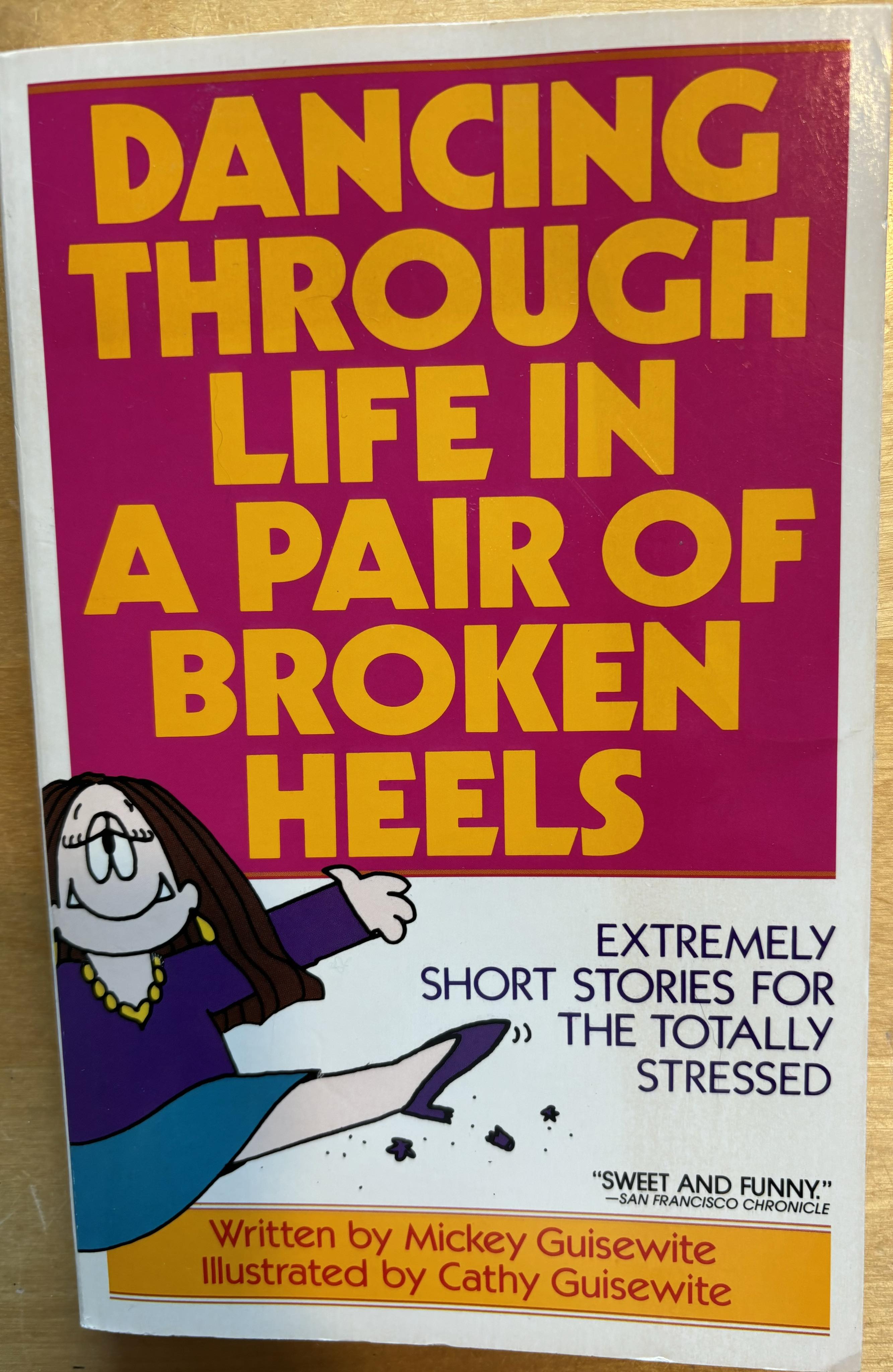 Dancing Through Life in a Pair of Broken Heels (Paperback)