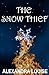 The Snow Thief