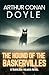 The Hound of The Baskervilles: (Annotated)