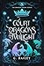 Court of Dragons and Twilight by G. Bailey