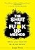 The Shut the Fuck Up Method by Jorge Pérez