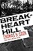 Breakheart Hill