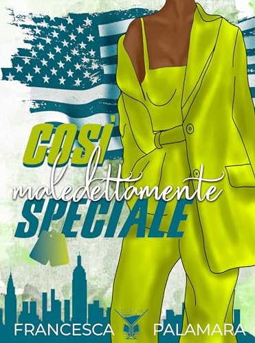 Così maledettamente speciale: (Cocktail Edizioni) (Collana Cosmopolitan) (Italian Edition)