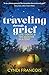 Traveling through Grief: Li...