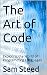 The Art of Code by Sam Steed