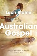Australian Gospel: A Family Saga