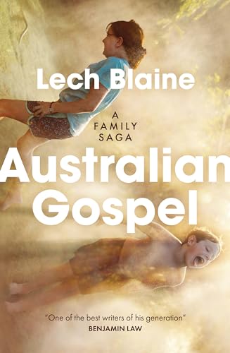 Australian Gospel: A Family Saga (Kindle Edition)