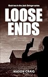 Loose Ends (Jack Stringer Series)