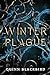 WINTER PLAGUE (THE WINTER P...