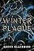 WINTER PLAGUE (THE WINTER PLAGUE #1)