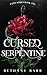 Cursed Serpentine: Fates Series