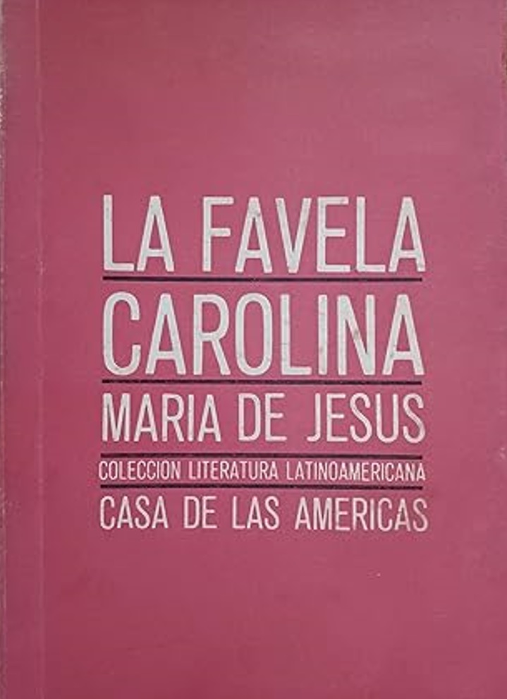 La Favela por Carolina Maria de Jesus