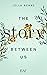 The Story Between Us (Stories, #1)
