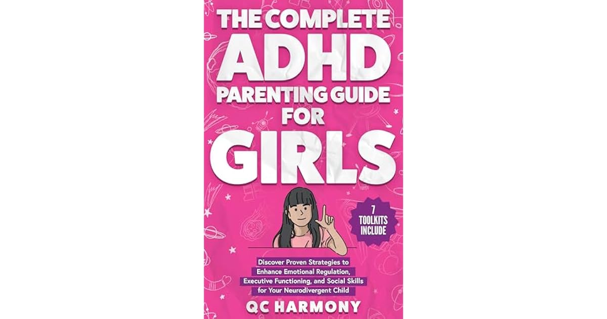 Book giveaway for The Complete ADHD Parenting Guide for Girls: Discover ...