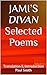 JAMI’S DIVAN Selected Poems
