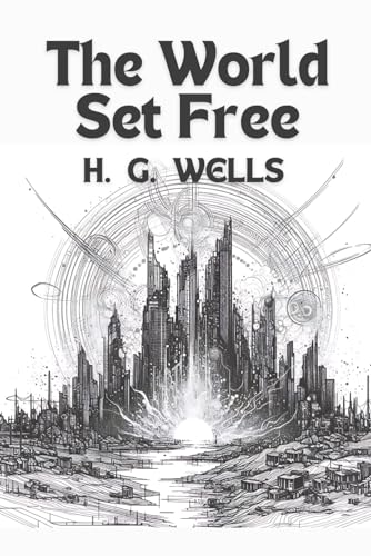 The World Set Free