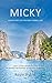 Micky: Adventures On The Gr...
