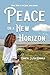 Peace on a New Horizon: You...