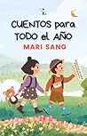 Cuentos para todo el año: Recopilación de los cuentos ilustrados de la Serie Cuentos para todo el año (Spanish Edition)