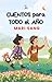 Cuentos para todo el año by Mari Sang Cuentos para todo el año by Mari Sang