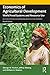 Economics of Agricultural D...
