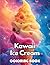 Kawaii Ice Cream Coloring B...