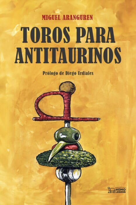 Toros para antitaurinos (Paperback)