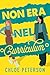 Non era nel curriculum (Condizioni non dette Vol. 1) (Italian Edition)
