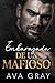 Embarazada de un Mafioso (La Mafia Multimillonaria #1)