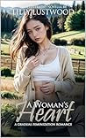 A Woman's Heart: ...