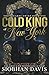 Cold King of New York: Alternate Cover (The Accardi Twins Duet #1)