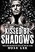 Kissed by Shadows (The Shad...
