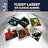 Yuself LaTeef: Six Classic Albums Yuself LaTeef: Six Classic Albums