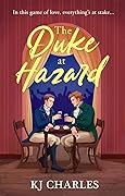 The Duke at Hazard (Gentlemen of Uncertain Fortune, #2)
