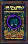 The Uroboros Saga...