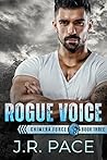 Rogue Voice (Chimera Force Book 3)