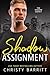 Shadow Assignment (The Shad...