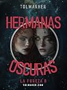 Hermanas Oscuras (La Pureza nº 8) (Spanish Edition) Book cover for Hermanas Oscuras (La Pureza nº 8) (Spanish Edition)