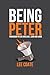 Being Peter: Permission to Live and Lead...Loud and Large