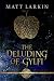 The Deluding of Gylfi: A da...