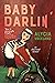 Baby Darlin' by Alycia Vreeland Baby Darlin' by Alycia Vreeland