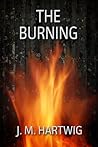The Burning (Meredith Loxton Detective Series Book 3)