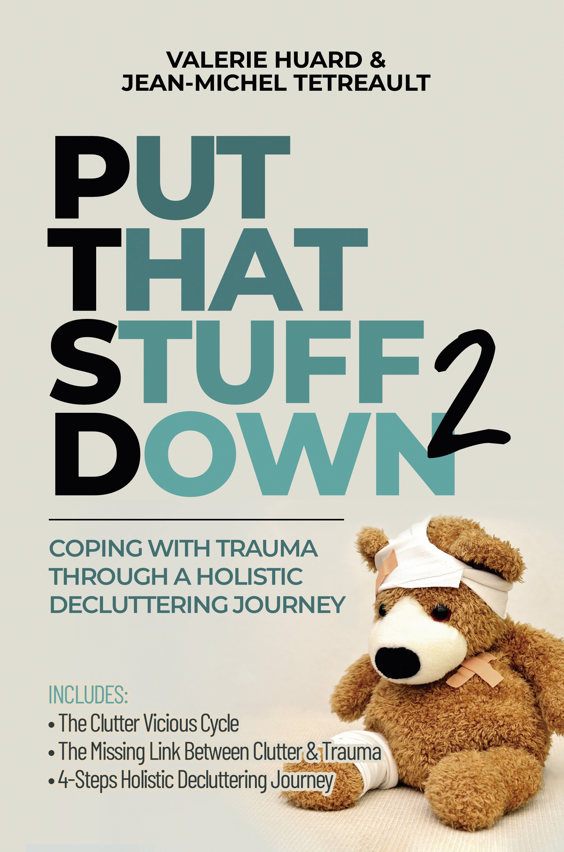 Put That Stuff Down 2, Coping With Trauma Through A Holistic Decluttering Journey (ebook)