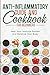 Anti-Inflammatory Guide and Cookbook for Beginners; Heal Your... by Vania Higgins
