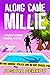 Along Came Millie: A Spunky...