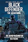 Black Defender: The Awakening