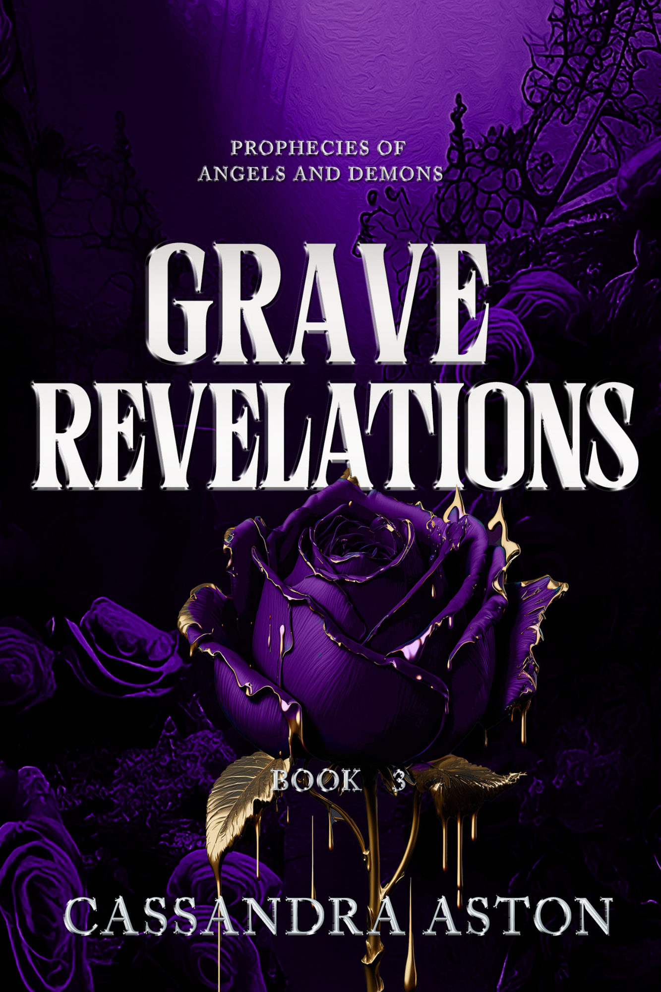 Grave Revelations (Prophecies of Angels and Demons, #3)